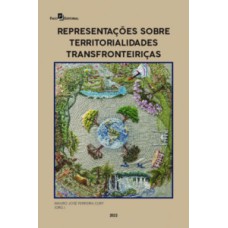 Representações sobre territorialidades transfronteiriças