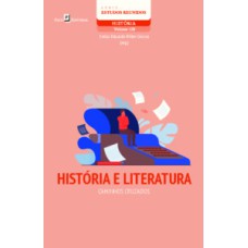 História e literatura: caminhos cruzados