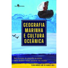 Geografia marinha e cultura oceânica: contribuições da geografia ao ensino sobre oceano e áreas costeiras nas escolas