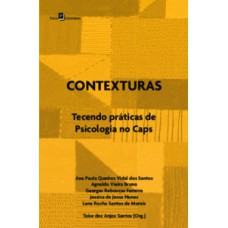 Contexturas: tecendo práticas de psicologia no Caps