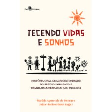 Tecendo vidas e sonhos: história oral de agricultores(as) do Sertão Paraibano e trabalhadores (as) do ABC Paulista