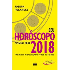 SEU HORÓSCOPO PESSOAL PARA 2018