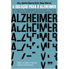 A SOLUÇÃO PARA O ALZHEIMER