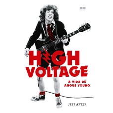 HIGH VOLTAGE: A VIDA DE ANGUS YOUNG