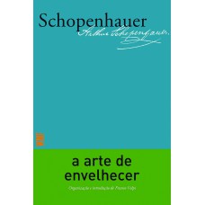 A ARTE DE ENVELHECER