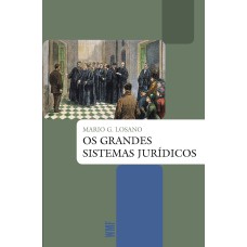 OS GRANDES SISTEMAS JURÍDICOS