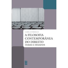 A FILOSOFIA CONTEMPORÂNEA DO DIREITO: TEMAS E DESAFIOS