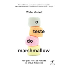 O TESTE DO MARSHMALLOW