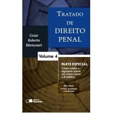 TRATADO DE DIREITO PENAL - PARTE ESPECIAL 4