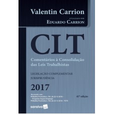 CLT - COMENTÁRIOS À CONSOLIDAÇÃO DAS LEIS TRABALHISTAS