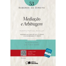 SABERES DO DIREITO 53: MEDIAÇÃO E ARBITRAGEM - 2ª EDIÇÃO DE 2016 - VOL. 53