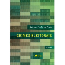 CRIMES ELEITORAIS - 2ª EDIÇÃO DE 2012