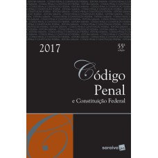 CÓDIGO PENAL E CONSTITUIÇÃO FEDERAL