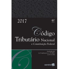 CÓDIGO TRIBUTÁRIO NACIONAL E CONSTITUIÇÃO FEDERAL