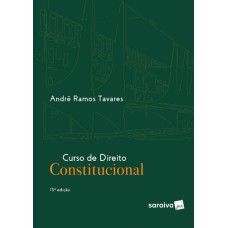 CURSO DE DIREITO CONSTITUCIONAL - 15ª EDIÇÃO