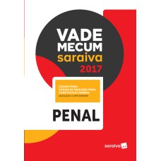 VADE MECUM SARAIVA 2017 - PENAL