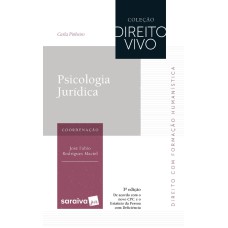 PSICOLOGIA JURÍDICA - COLEÇÃO DIREITO VIVO