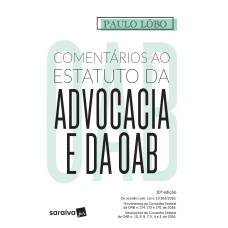 COMENTÁRIOS AO ESTATUTO DA ADVOCACIA E DA OAB