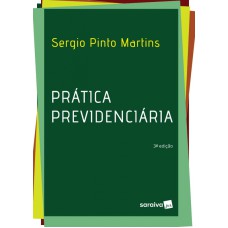 PRÁTICA PREVIDENCIÁRIA