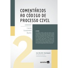 COMENTÁRIOS AO CÓDIGO DE PROCESSO CIVIL - 1ª EDIÇÃO DE 2017