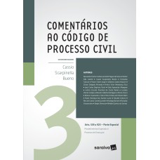 COMENTÁRIOS AO CÓDIGO DE PROCESSO CIVIL - 1ª EDIÇÃO DE 2017