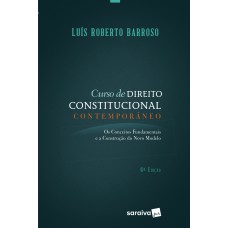 CURSO DE DIREITO CONSTITUCIONAL CONTEMPORÂNEO