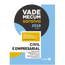 VADE MECUM SARAIVA 2018 - CIVIL E EMPRESARIAL