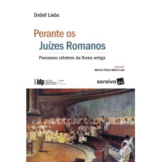 PERANTE OS JUÍZES ROMANOS - 1ª EDIÇÃO DE 2017