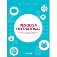 PESQUISA OPERACIONAL: MÉTODOS DE MODELAGEM QUANTITATIVA PARA A TOMADA DE DECISÕES