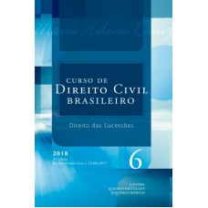 CURSO DE DIREITO CIVIL BRASILEIRO - VOLUME 6 - DIREITO DAS SUCESSÕES