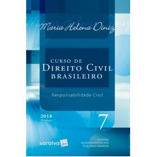 CURSO DE DIREITO CIVIL BRASILEIRO - VOLUME 7 - RESPONSABILIDADE CIVIL