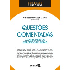 QUESTÕES COMENTADAS: CONHECIMENTOS ESPECÍFICOS E GERAIS - 1ª EDIÇÃO DE 2018