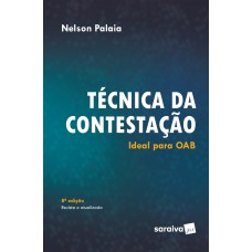 TÉCNICA DA CONTESTAÇÃO - 9ª EDIÇÃO DE 2018