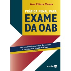 PRÁTICA PENAL PARA EXAME DA OAB  