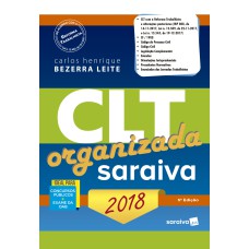 CLT ORGANIZADA SARAIVA - 5ª EDIÇÃO DE 2018