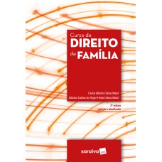 CURSO DE DIREITO DE FAMÍLIA - 3ª EDIÇÃO DE 2018