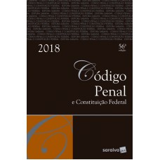 CÓDIGO PENAL E CONSTITUIÇÃO FEDERAL 