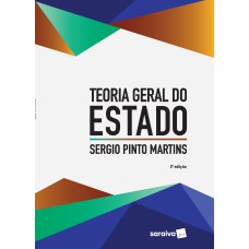 TEORIA GERAL DO ESTADO - 2ª EDIÇÃO DE 2018