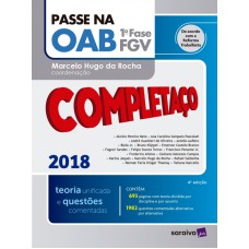 PASSE NA OAB 1ª FASE FGV COMPLETAÇO - TEORIA UNIFICADA E QUESTÕES COMENTADAS