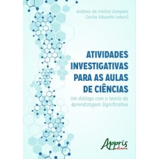 ATIVIDADES INVESTIGATIVAS PARA AS AULAS DE CIÊNCIAS