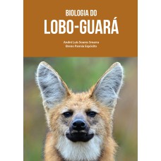 BIOLOGIA DO LOBO-GUARÁ