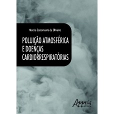 POLUIÇÃO ATMOSFÉRICA E DOENÇAS CARDIORRESPIRATÓRIAS