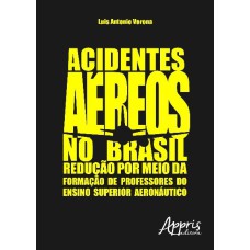 ACIDENTES AÉREOS NO BRASIL