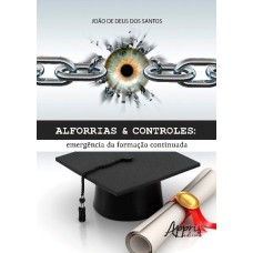 ALFORRIAS & CONTROLES: EMERGÊNCIA DA FORMAÇÃO CONTINUADA