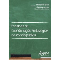 PRÁTICAS DE COORDENAÇÃO PEDAGÓGICA NA ESCOLA PÚBLICA