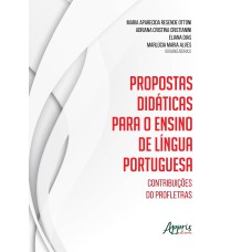 PROPOSTAS DIDÁTICAS PARA O ENSINO DE LÍNGUA PORTUGUESA: CONTRIBUIÇÕES DO PROFLETRAS