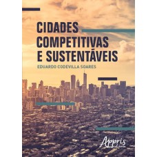 CIDADES COMPETITIVAS E SUSTENTÁVEIS