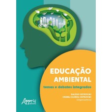 EDUCAÇÃO AMBIENTAL: TEMAS E DEBATES INTEGRADOS