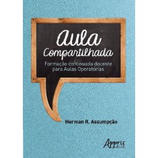 AULA COMPARTILHADA: FORMAÇÃO CONTINUADA DOCENTE PARA AULAS OPERATÓRIAS