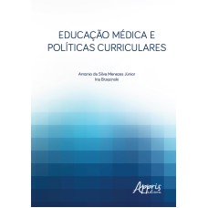 EDUCAÇÃO MÉDICA E POLÍTICAS CURRICULARES